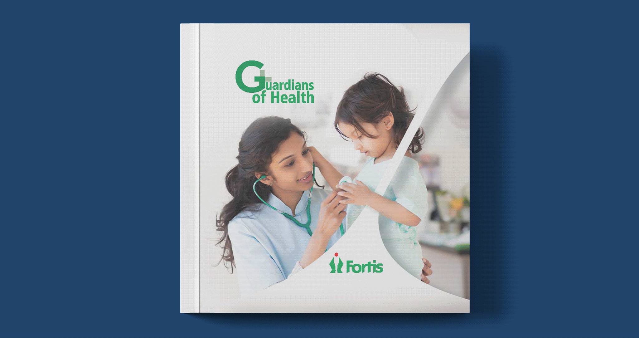 Fortis brochure | A healthcare professional caring for a child, with the tagline 'Guardians of Health' and the Fortis logo